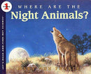 Where Are the Night Animals? (Let's-Read-and-Find-Out L1) (Paperback) Harpercollins US