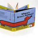 Where's Brian's Bottom? (A Veeeerrrrry Long Fold-Out book)-Nonfiction: 學前基礎 Preschool Basics-買書書 BuyBookBook