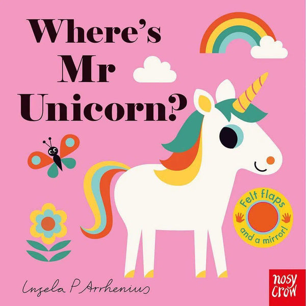 Nosy Crow Felt Flaps - Where's Mr Unicorn? Nosy Crow