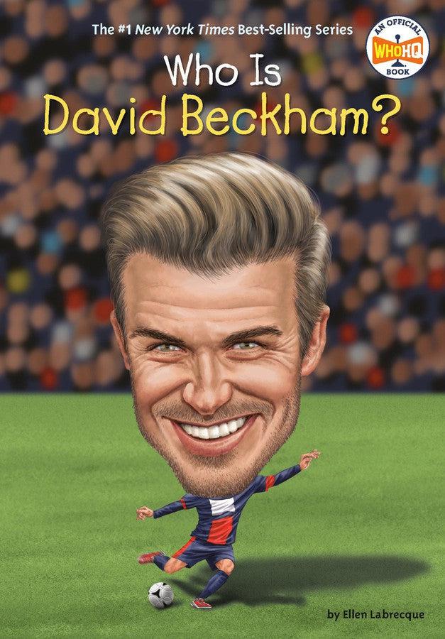 Who Is David Beckham?-Children’s / Teenage general interest: Biography and autobiography-買書書 BuyBookBook