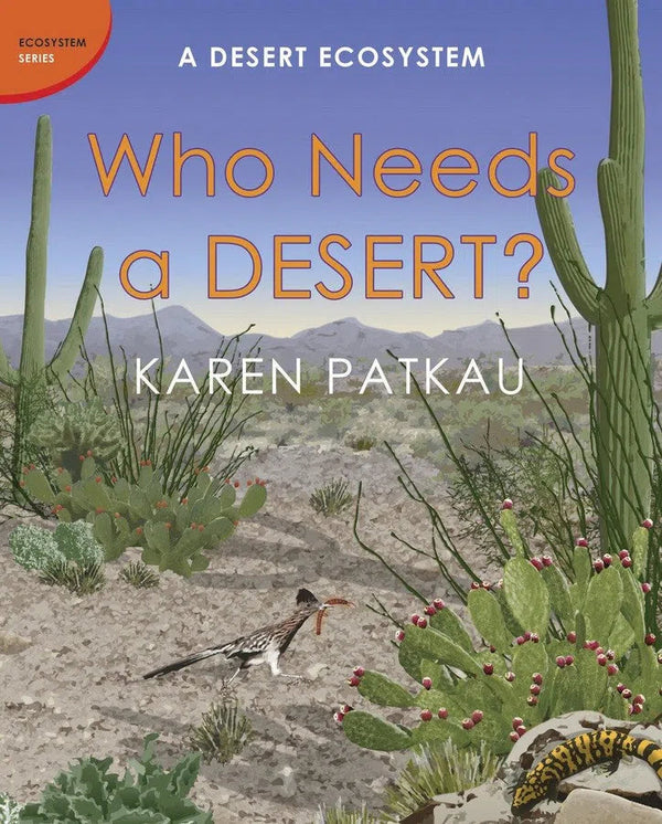 Who Needs a Desert?-Children’s / Teenage general interest: Nature and animals-買書書 BuyBookBook