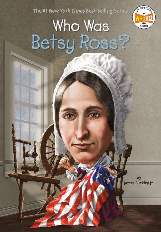 Who Was Betsy Ross?-Children’s / Teenage general interest: Biography and autobiography-買書書 BuyBookBook