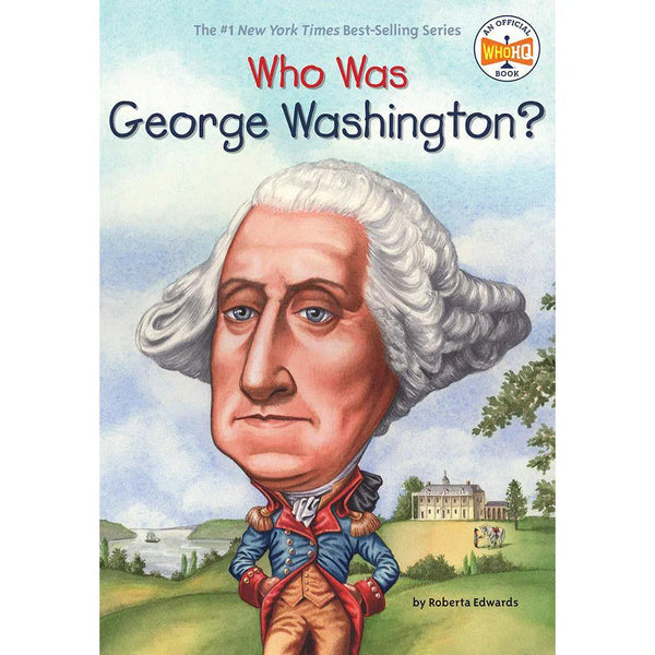 Who Was George Washington? (Who | What | Where Series) PRHUS