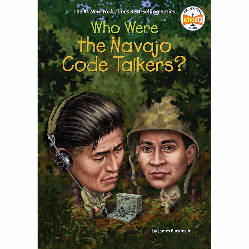 Who Were the Navajo Code Talkers? (Paperback) (Who | What | Where Series) PRHUS