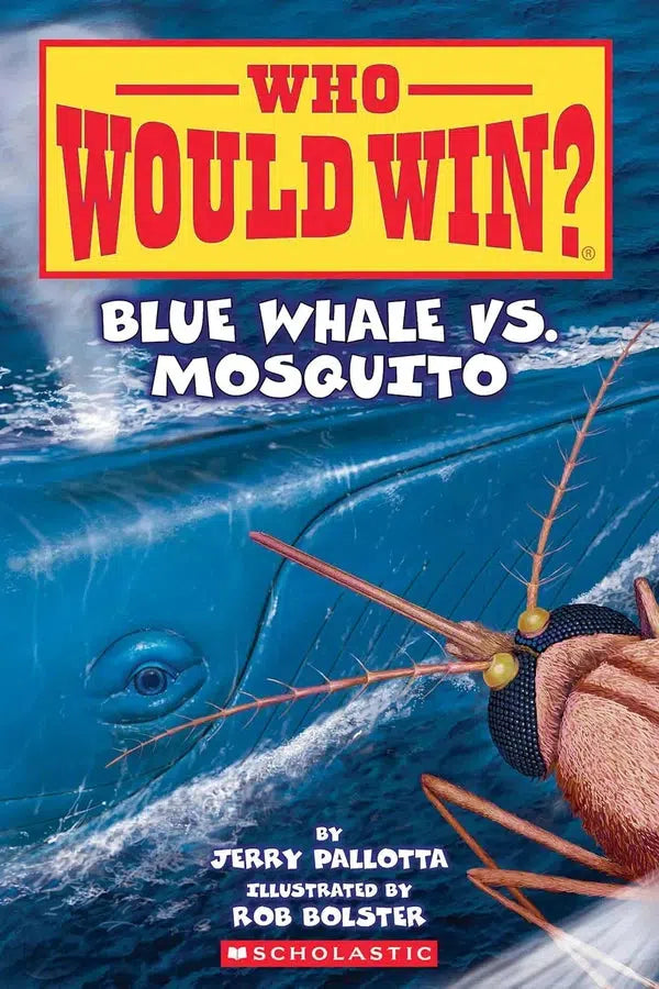 Who Would Win?: Blue Whale Vs. Mosquito (Jerry Pallotta)-Nonfiction: 常識通識 General Knowledge-買書書 BuyBookBook