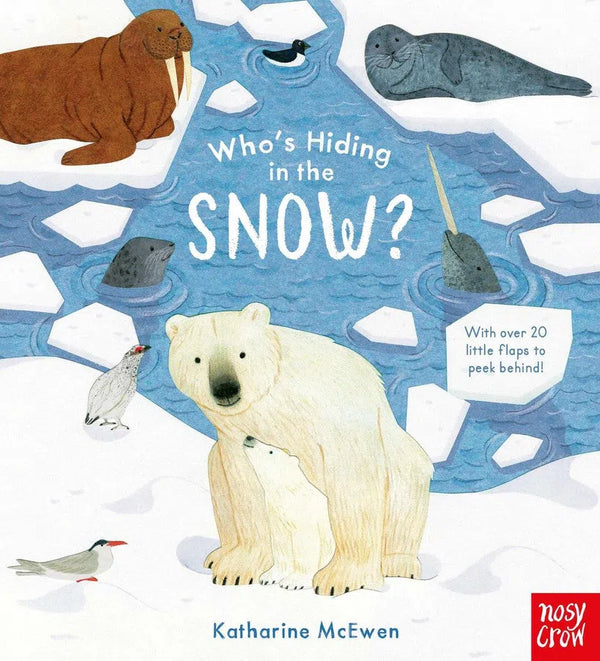 Who’s Hiding in the Snow? (Board Book) Nosy Crow