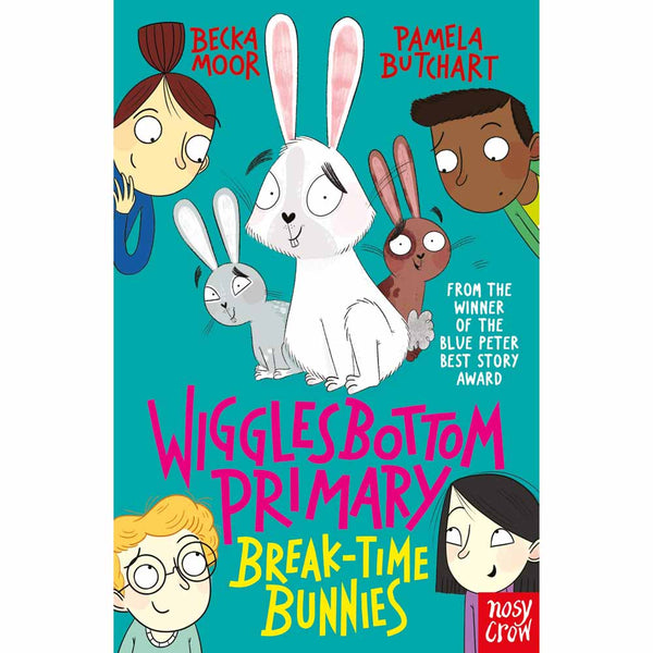 Wigglesbottom Primary - Break-Time Bunnies (Paperback) Nosy Crow