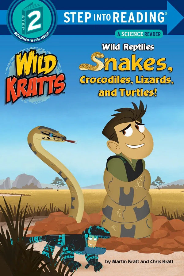 Wild Reptiles: Snakes, Crocodiles, Lizards, and Turtles (Wild Kratts)-Children’s / Teenage general interest: Nature and animals-買書書 BuyBookBook