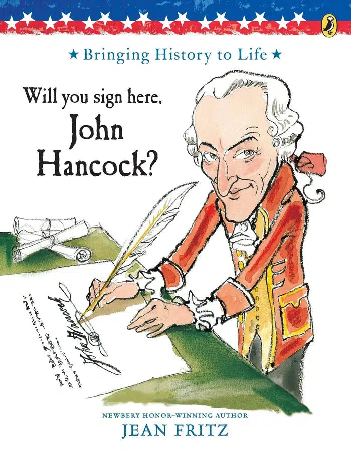 Will You Sign Here, John Hancock?-Children’s / Teenage general interest: History and Warfare-買書書 BuyBookBook