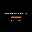 With Friends Like You-Fiction: Family life-買書書 BuyBookBook