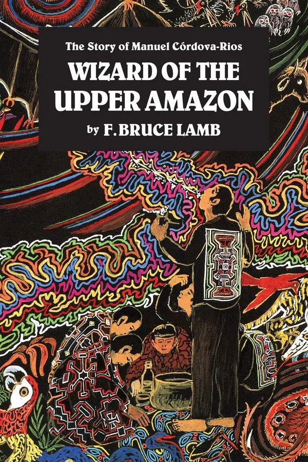 Wizard of the Upper Amazon-Mind/ body/ spirit-買書書 BuyBookBook