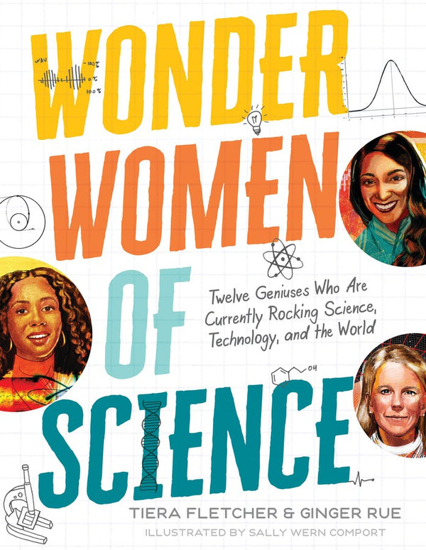 Wonder Women of Science: How 12 Geniuses Are Rocking Science, Technology, and the World-Children’s / Teenage general interest: Biography and autobiography-買書書 BuyBookBook