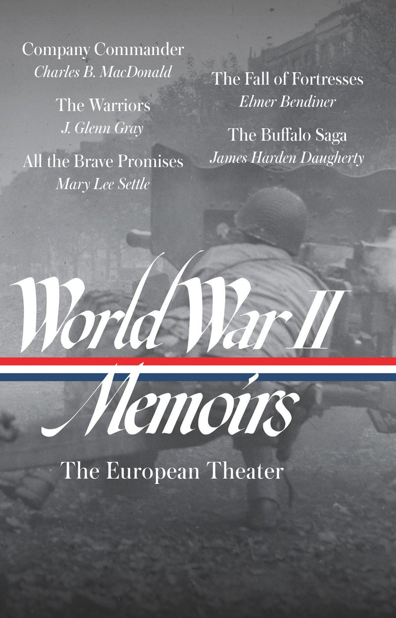 World War II Memoirs: The European Theater (LOA