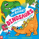 Would You Rather? Dinosaurs!-Children’s / Teenage general interest: Nature and animals-買書書 BuyBookBook