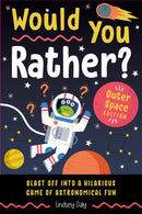 Would You Rather? Outer Space Edition-Children’s / Teenage general interest: General knowledge and interesting facts-買書書 BuyBookBook