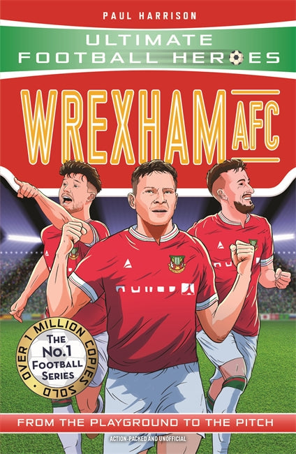 Wrexham AFC (Ultimate Football Heroes - The No.1 football series)-Children’s / Teenage general interest: General knowledge and interesting facts-買書書 BuyBookBook