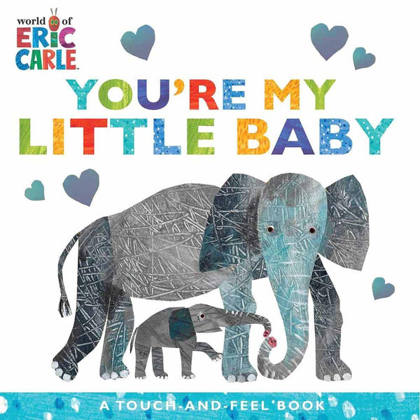 You're My Little Baby (Board Book) (Eric Carle) Simon & Schuster (US)