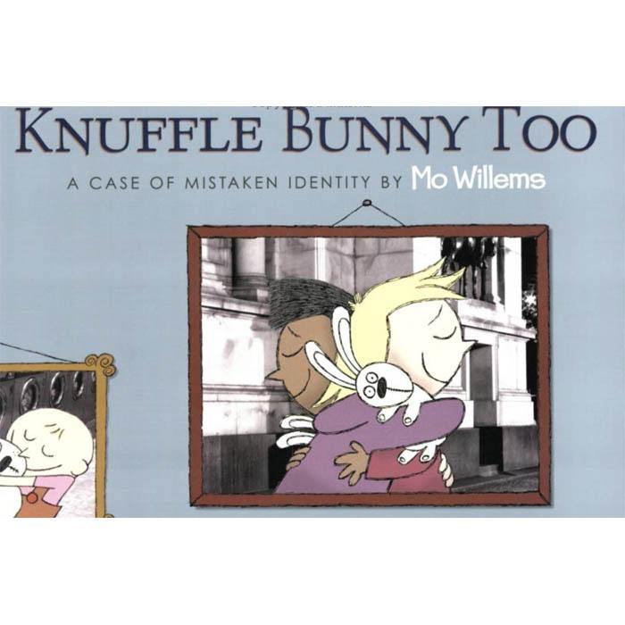 Knuffle Bunny Too A Case of Mistaken Identity (Hardback)(Mo Willems) Hachette US