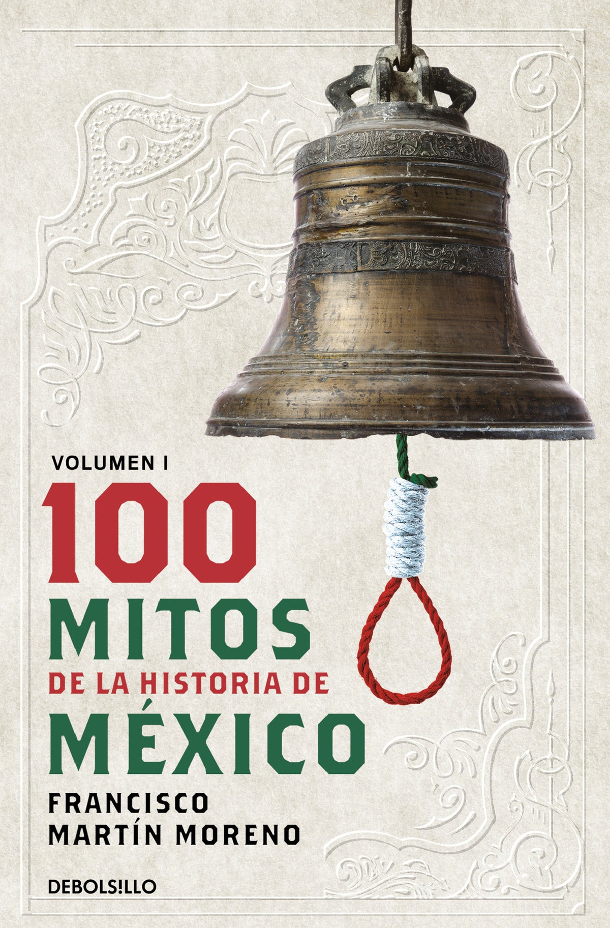 100 Mitos de la historia de México 1 / 100 Myths of the History of Mexico 1 cover (ISBN 9786073848442) [onix:cb63a9f33fc587dce24e33d12ff50678]
