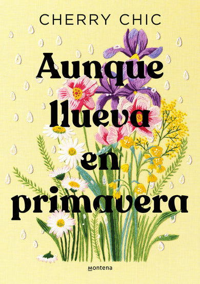 Aunque llueva en primavera / Even If It Rains in Spring cover (ISBN 9788419746580) [onix:fa4eeaa99358f662521c8aae48a7984e]