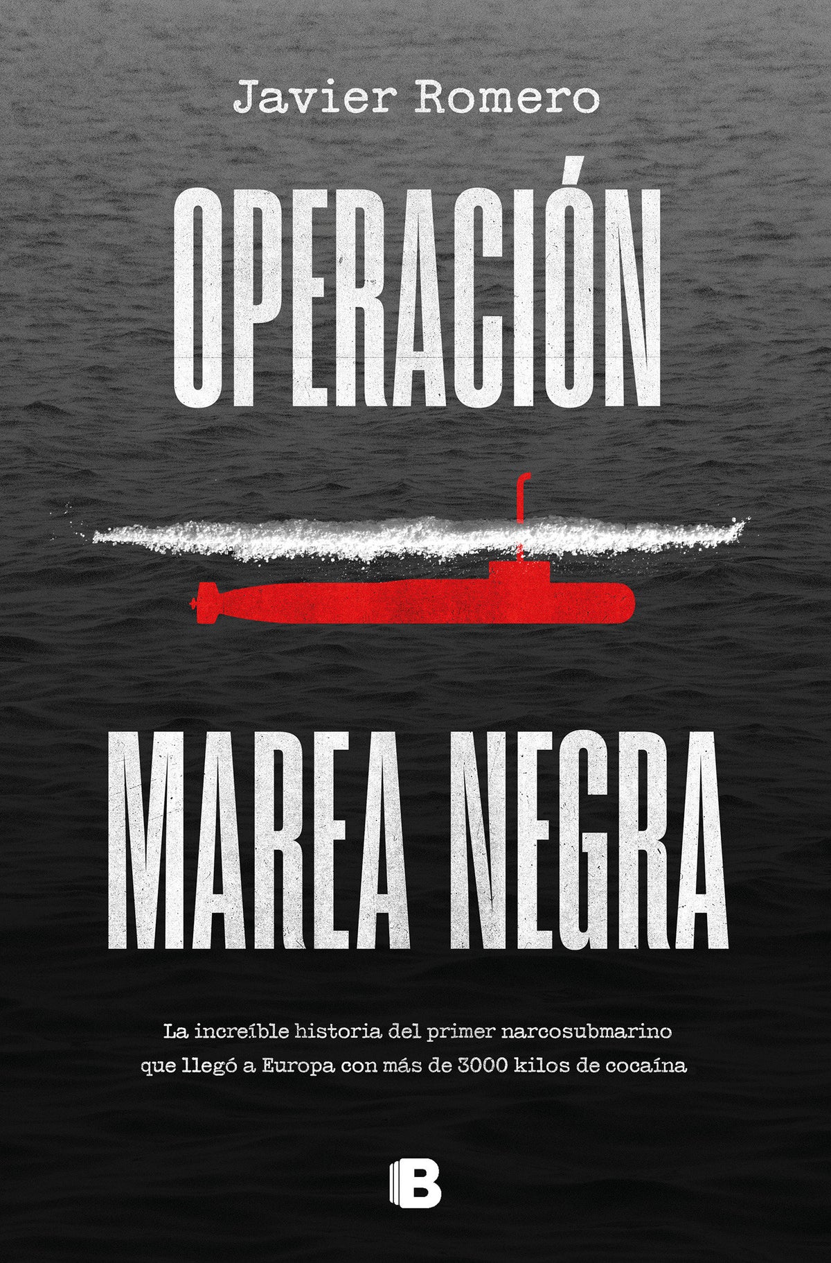Operación Marea Negra / Operation Black Tide cover (ISBN 9788466671033) [onix:6e1009eda42f54b66cd432b281cfceeb]