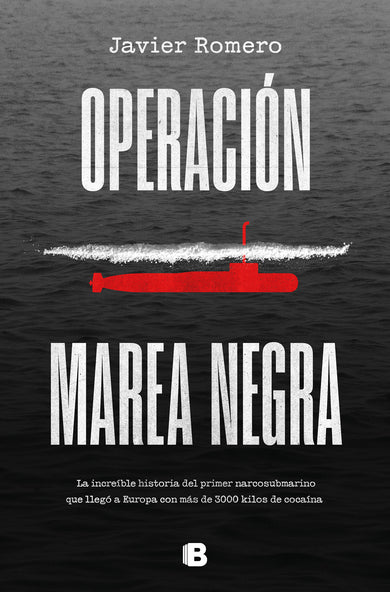 Operación Marea Negra / Operation Black Tide cover (ISBN 9788466671033) [onix:6e1009eda42f54b66cd432b281cfceeb]