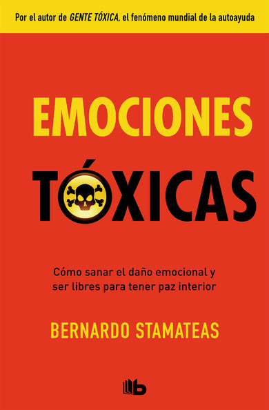 Emociones tóxicas / Toxic Emotions cover (ISBN 9781947783928) [onix:f6bc46b40d37410c50973263a63014f3]