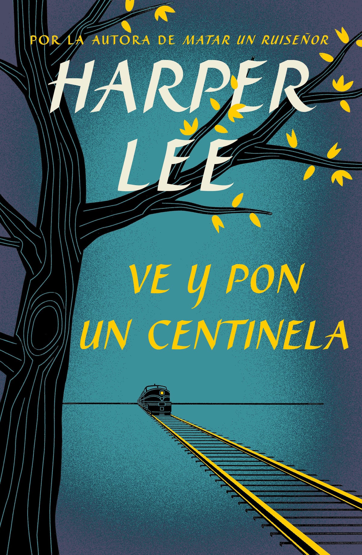 Ve y pon un centinela / Go Set a Watchman cover (ISBN 9798890986146) [onix:bccac5eff50938269cfe583568587a55]