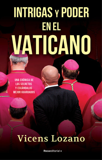 Intrigas y poder en el Vaticano / Intrigue and Power in the Vatican cover (ISBN 9788418870521) [onix:14e72c367530fa830a9add96668bdf3a]