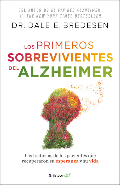 Los primeros sobrevivientes del Alzheimer / The First Survivors of Alzheimer's cover (ISBN 9786073834308) [onix:c96fcf3111f9c9cc8aa7fabede892cc7]