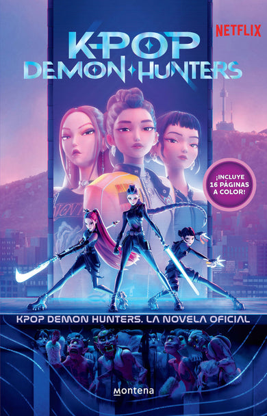 K-pop Demon Hunters: la novela oficial / K-Pop Demon Hunters: The Official Deluxe Junior Novelization cover (ISBN 9798890988379) [onix:0c27d83951706b63859f83cd3f5b3000]