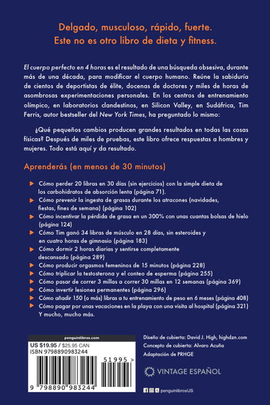 El cuerpo perfecto en 4 horas: Una guía para perder peso en poco tiempo, disfrutar al máximo del sexo y convertirse en superhumano / The 4-Hour Body interior 2 (ISBN 9798890983244) [onix:45006b75c41f47915b7309f65d27ddf4]