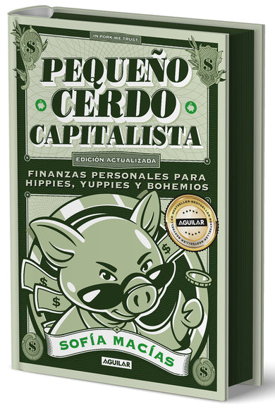 Pequeño cerdo capitalista (Edición actualizada 2025) / The Little Capitalist Pig (Update 2025 Edition) cover (ISBN 9786073864138) [onix:ded96d892c93012a820fa8f1c13b9b29]