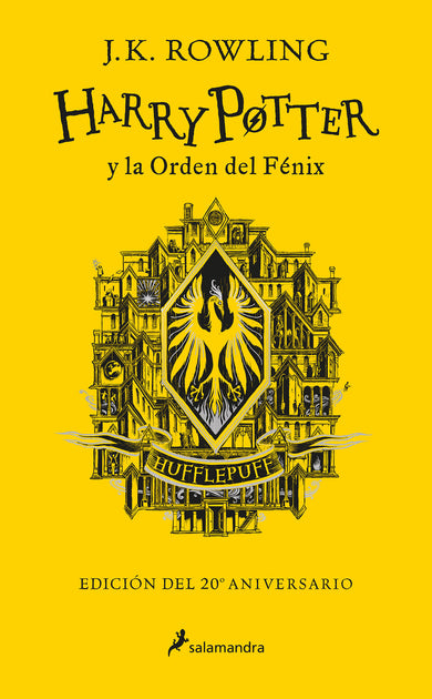 Harry Potter y la Orden del Fénix (20 Aniv. Hufflepuff) / Harry Potter and the Order of the Phoenix (Hufflepuff) cover (ISBN 9788418174636) [onix:93c18b0b05831614fd2425574abde040]