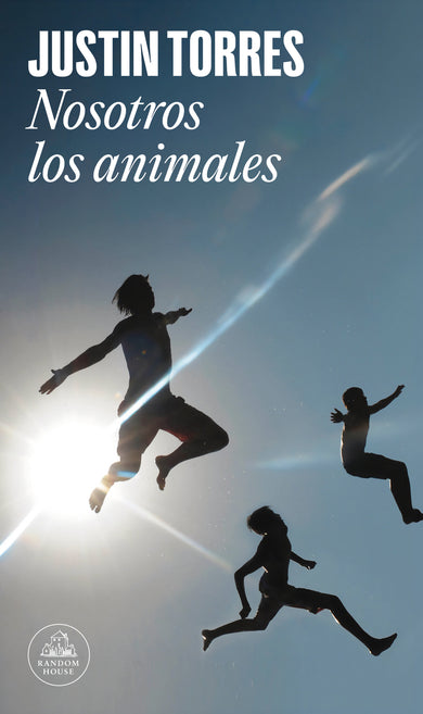 Nosotros los animales / We the Animals cover (ISBN 9788439725749) [onix:4d9b1fc01c3a35a1015d694b86a2553e]