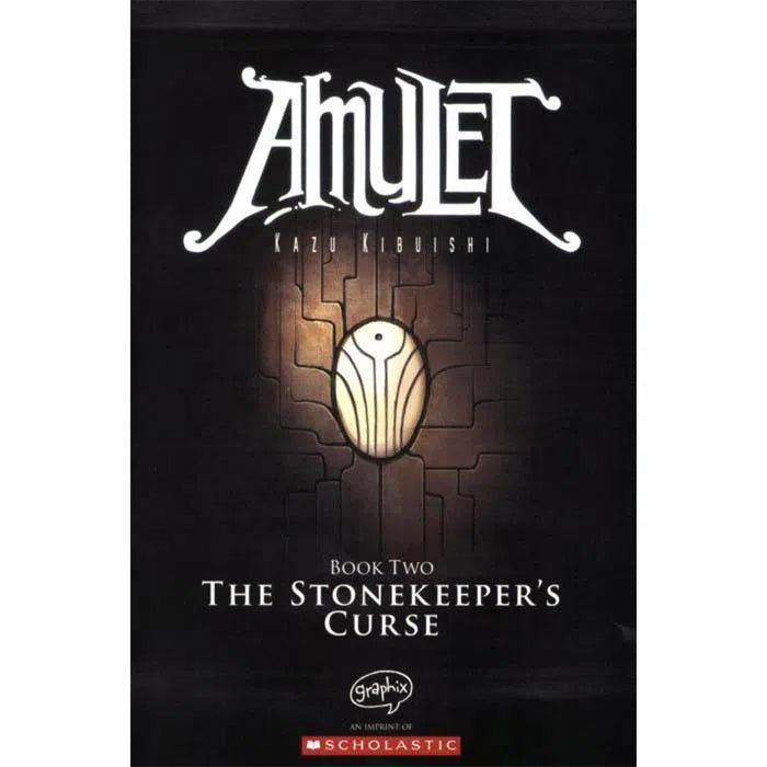 Amulet #2 The Stonekeeper's Curse Scholastic