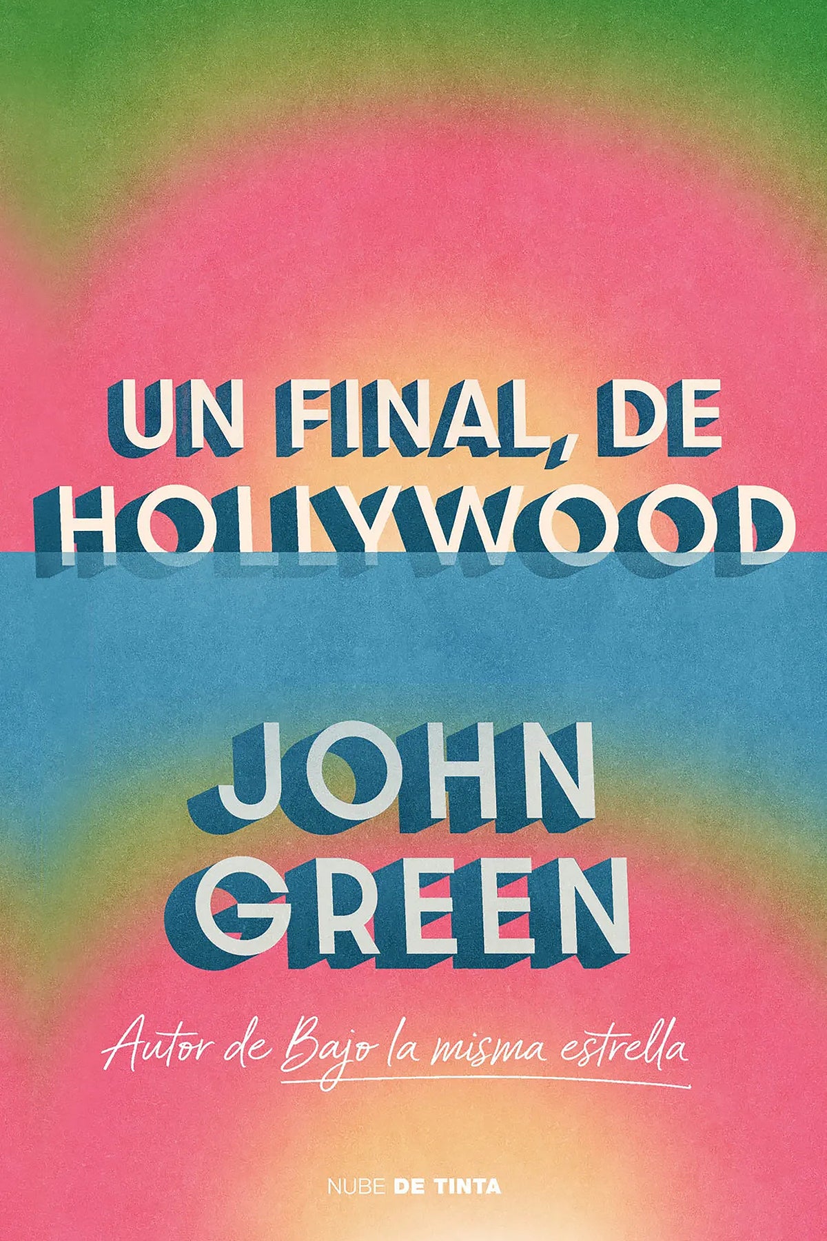 Un final, de Hollywood / Hollywood Ending cover (ISBN 9798890989789) [onix:f709b47c20a18855064a15f8516ff832]