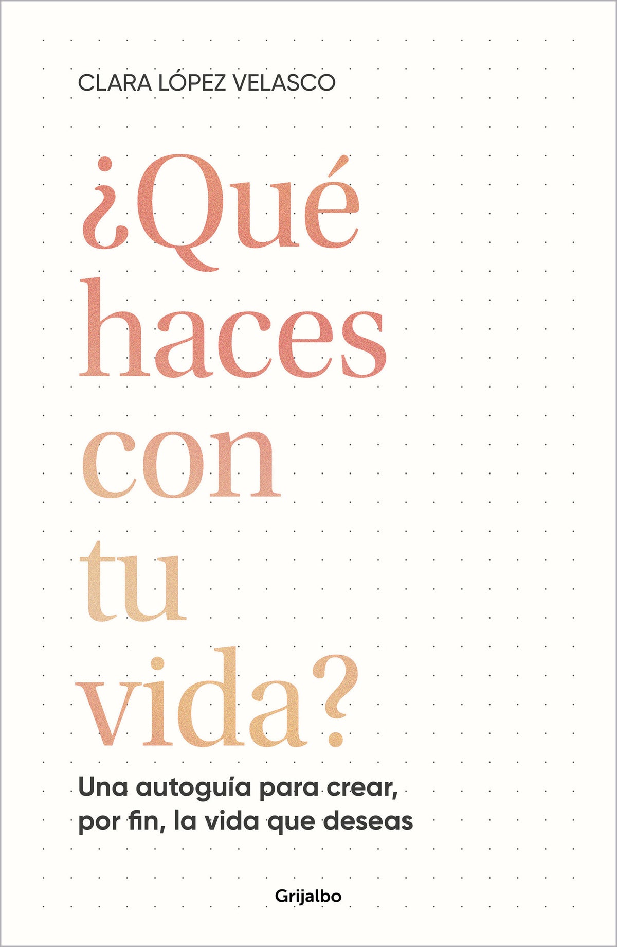 ¿Qué haces con tu vida?: Una autoguía para crear, por fin, la vida que deseas / What Are You Doing with Your Life? cover (ISBN 9788425366529) [onix:03c7824ca60a900a0db5d54a0008cfb8]
