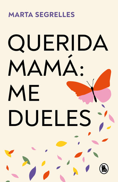 Querida mamá: me dueles / Dear Mom: Our Relationship Hurts Me cover (ISBN 9788402429292) [onix:204b02917795af765b4f77cc1dddcf3c]