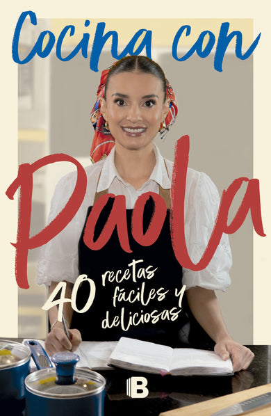Cocina con Paola / Cook with Paola cover (ISBN 9786287634749) [onix:f0d5093edf99049abe4a5173b0b41979]