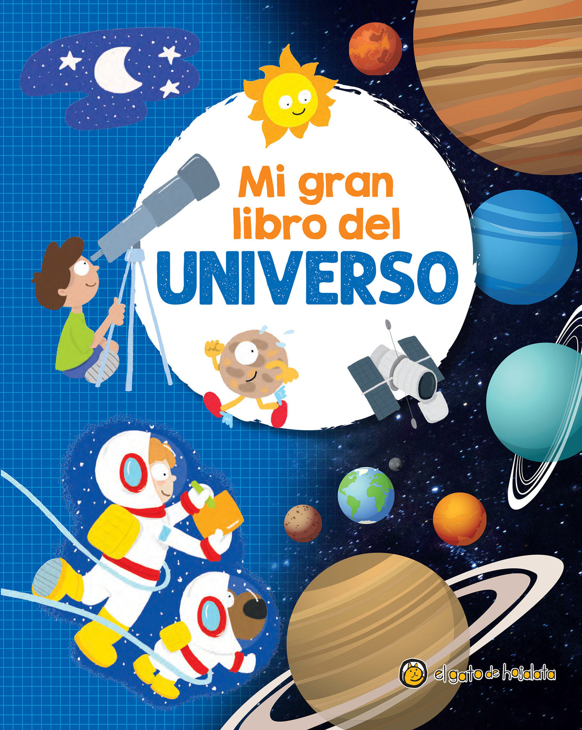 Mi gran libro del universo / My Great Book of the Universe cover (ISBN 9789878205588) [onix:885e16222382479fcbb2df29301f6ad4]