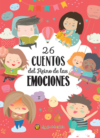 26 cuentos del Reino de las emociones / 26 Tales from the Realm of Emotions cover (ISBN 9789878201498) [onix:55d7ceec7877c5c8711507eac0acaa3b]