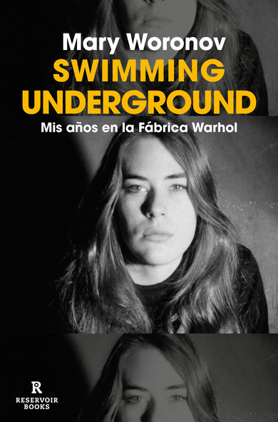 Swimming underground: Mis años en la Fábrica Warhol / Swimming Underground: My Years in the Warhol Factory cover (ISBN 9788419940414) [onix:c04c0f8071026cb3fbc6b87487cc1682]