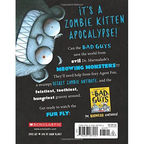 Bad Guys, The #04 in Attack of the Zittens (Aaron Blabey) Scholastic
