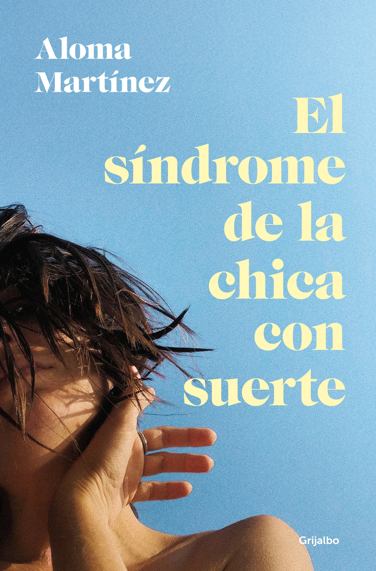 El síndrome de la chica con suerte / The Lucky Girl Syndrome cover (ISBN 9788425367373) [onix:5ae2a39e0ce632f8a67cd6903cb68a85]