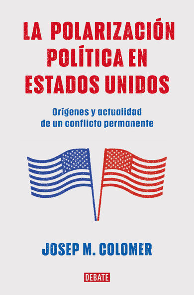 La polarización política en Estados Unidos / Constitutional Polarization: A Critical Review of the US Political System cover (ISBN 9788419399427) [onix:ef86a1c289f59f69847702f6500a210e]
