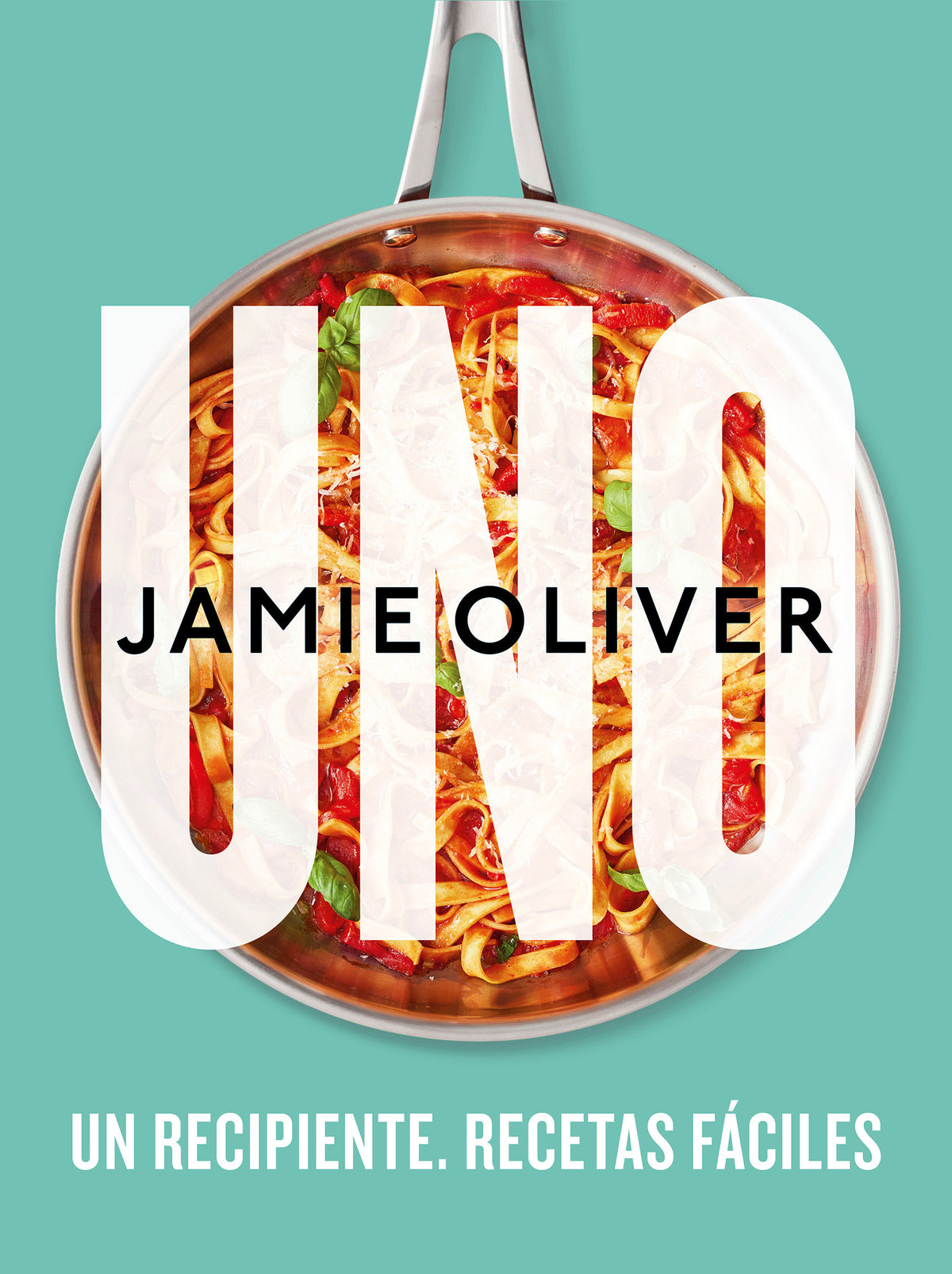 Uno. Un recipiente. Recetas fáciles / One: Simple One-Pan Wonders cover (ISBN 9788425361517) [onix:c5a20a250cbaf3ca5624b643c586c712]