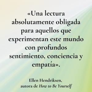 Altamente sensible: El poder de sentir, cuidad y conectar / Sensitive: The Power to Feel, Take Care, and Connect interior 1 (ISBN 9788425361470) [onix:38383ab27b53d84bd2d2a0096e1defbd]
