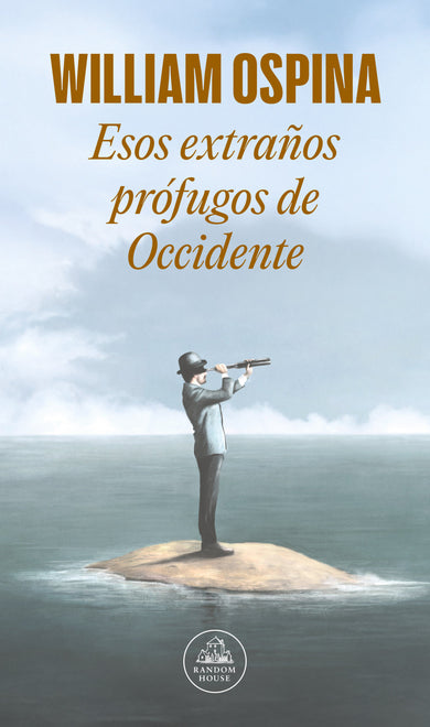 Esos extraños prófugos de Occidente / Those Strange Fugitives from the West cover (ISBN 9786287811577) [onix:1b53b7fc168498fd8f3b1c2e20b58936]