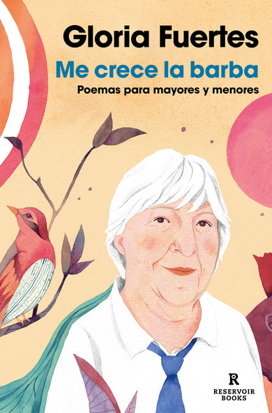 Me crece la barba: Poemas para mayores y menores / My Beard is Growing: Poems cover (ISBN 9788419940506) [onix:c0b84d3fe9c04756705d08756d84e91b]